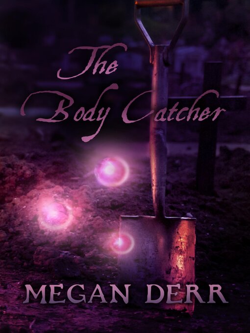 Title details for The Body Catcher by Megan Derr - Wait list